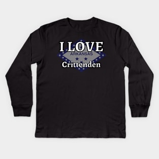 I LOVE Crittenden | Arkensas County Kids Long Sleeve T-Shirt